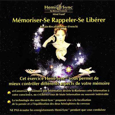 Mémoriser-Se Rappeler-Se Libérer