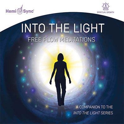 Into the Light: Free Flow Meditations